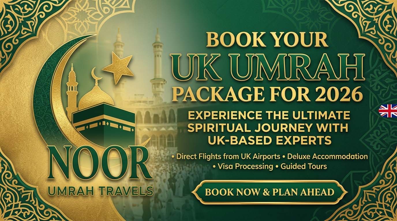 noor umrah travels umrah packages uk 2026 book now